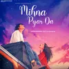 About Mihna Pyar da (feat. Ohi Bhaskar) Song